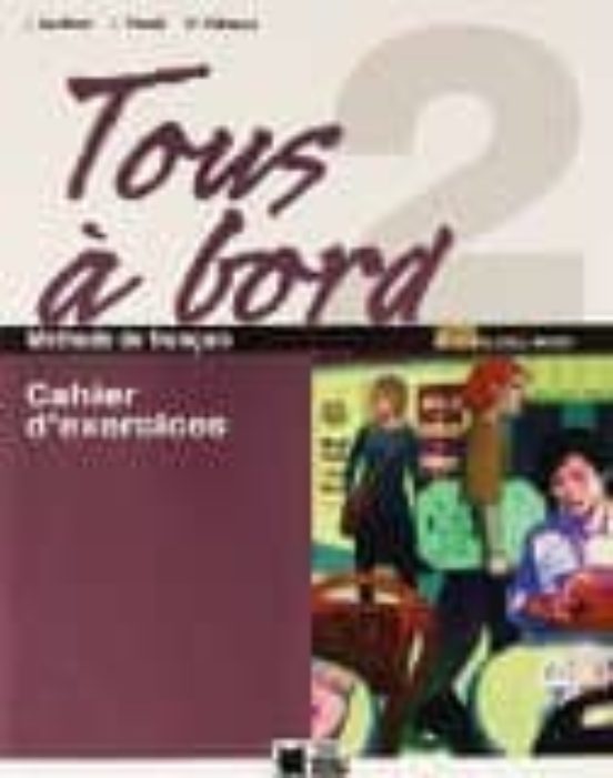 Tous a Bord 2º ESO Cahier D Exercices