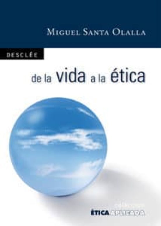 De La Vida A La Etica. Filosofia Para Todos: Materiales Para Pens Ar E