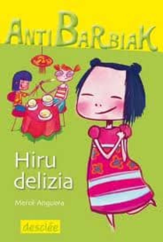 Antibarbiak: Hiru Delizia