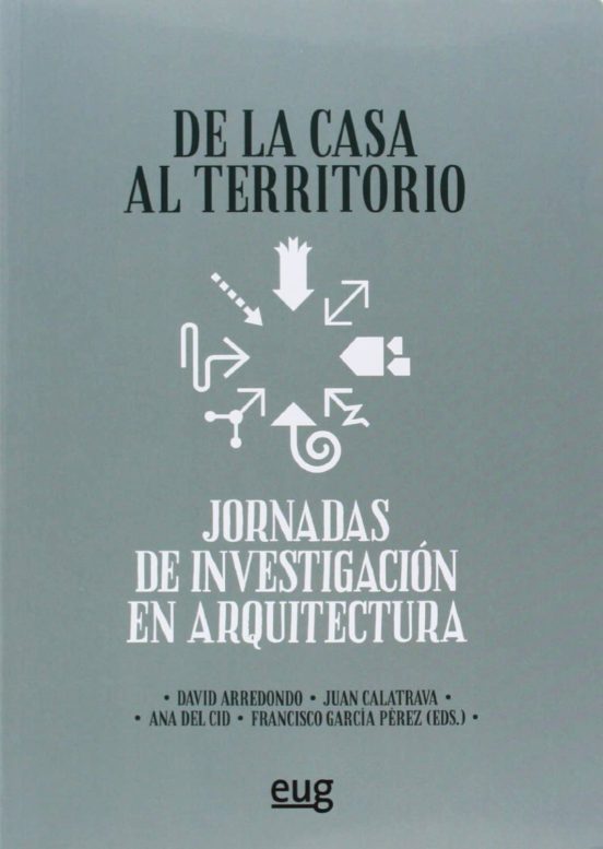 De La Casa Al Territorio