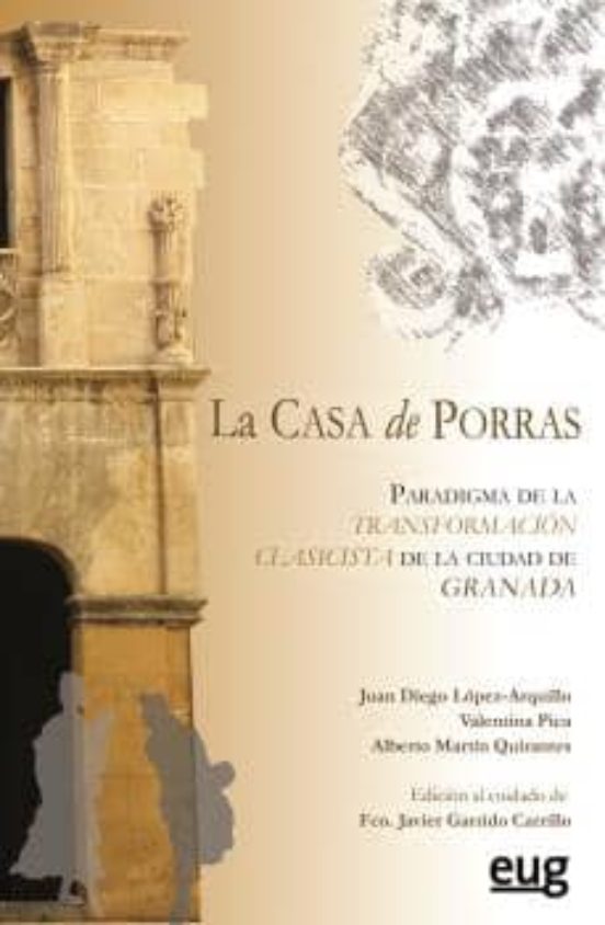 Casa De Porras. Paradigma De La Transformacion