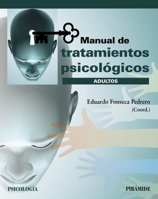 Manual De Tratamientos Psicológicos: Adultos