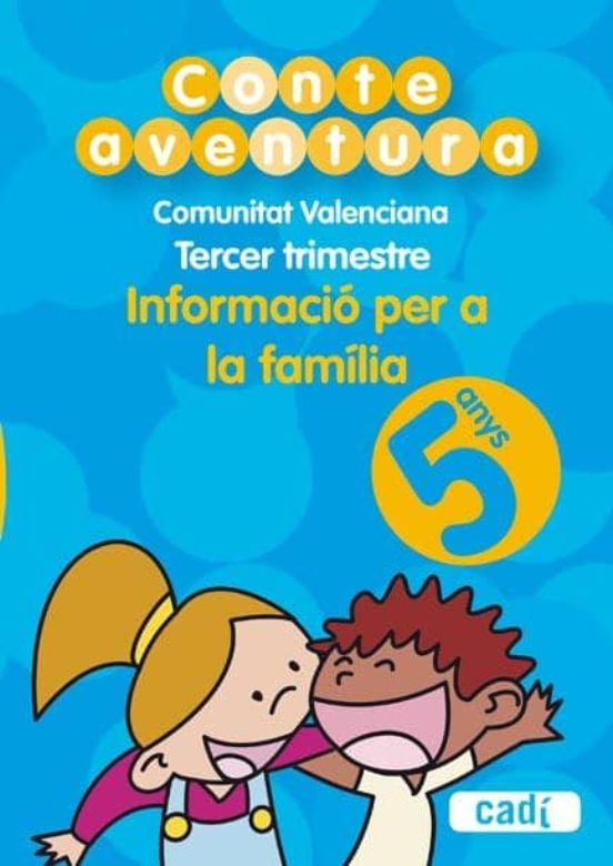 Conteaventura 5 Anys. Tercer Trimestre. Comunitat Valenciana