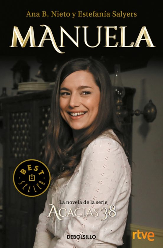 Manuela. La Novela De La Serie Acacias 38