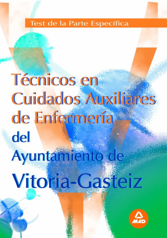 Tecnicos En Cuidados Auxiliares De Enfermeria Del Ayto.vitoria-ga Test