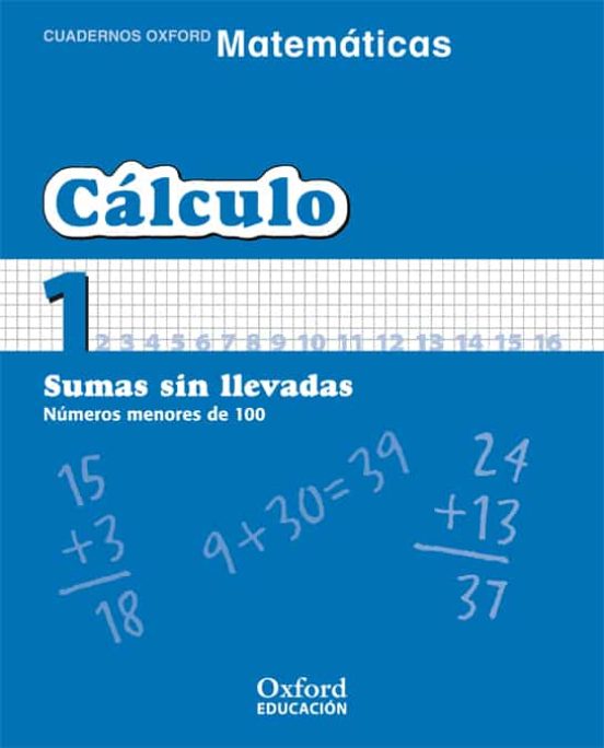 Cuaderno Matematicas: Calculo 1: Sumas Sin Llevadas: Numeros Meno Res