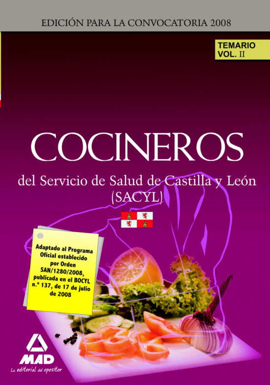 Cocineros Del Servicio De Salud De Castilla Y León . Temario Volumen Ii