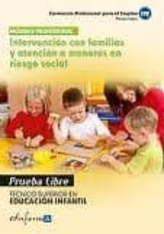 Intervencion Con Familias Y Atencion A Menores En Riesgo Social. Tecni