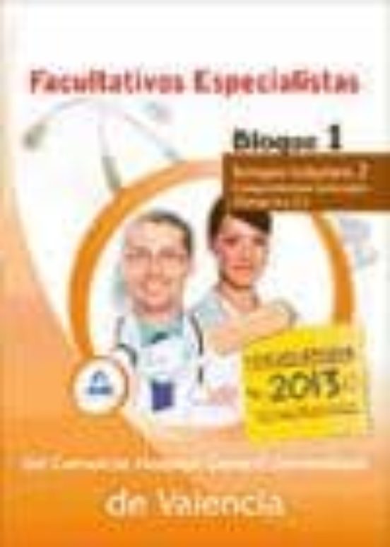 Facultativos Especialistas Del Consorcio Hospital Universitario De Valencia. Temario Bloque 1. Conocimientos Generales.Volumen II