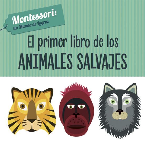 Mundo De Logros :primer Libro De Los Animales Salvajes