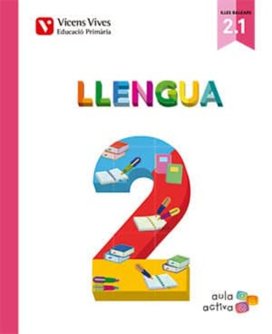Llengua 2º Educacion Primaria. Llibre 1 2 i 3. Illes Bal