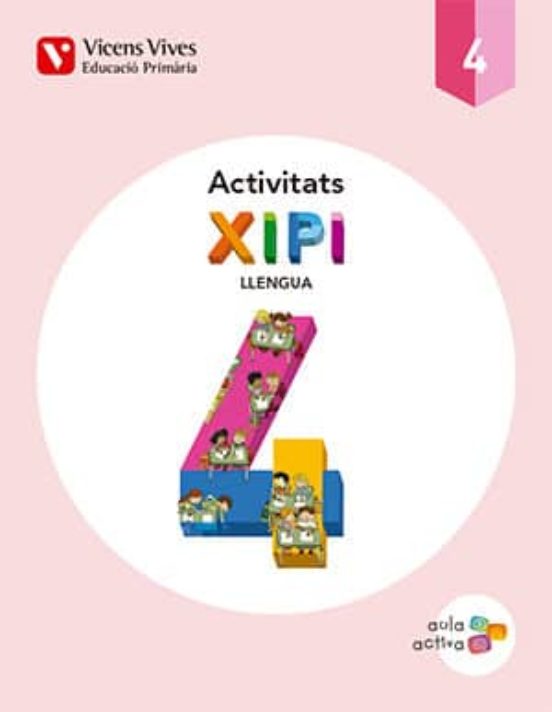 Quad.xipi 4º Primaria Aula Activa.trimestral Ed 2015 Valencia