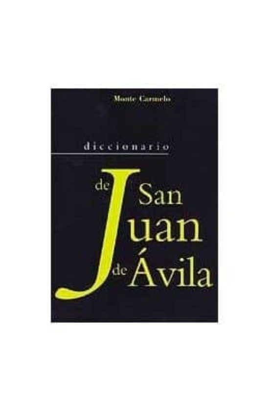Diccionario De San Juan De Ávila