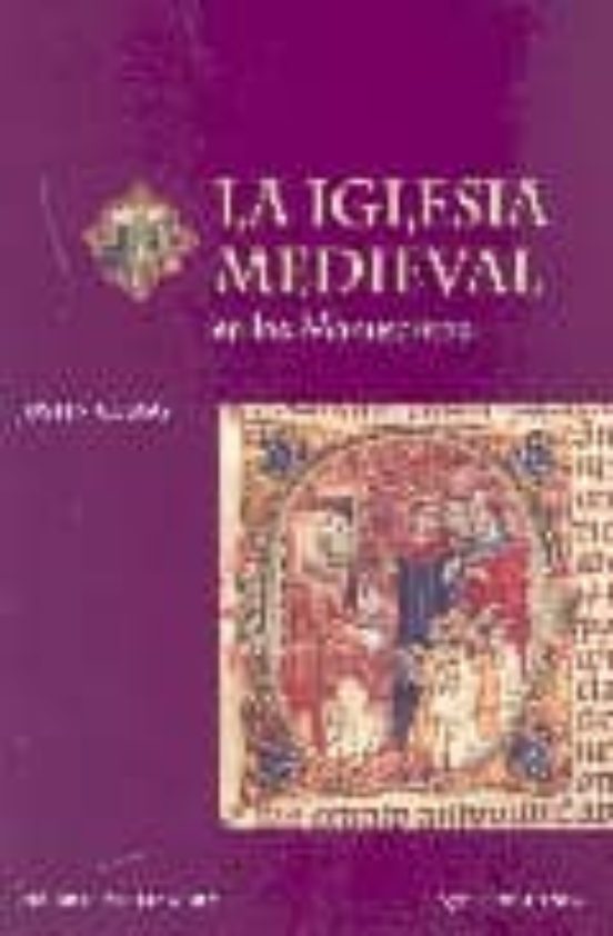 La Iglesia Medieval En Los Manuscritos
