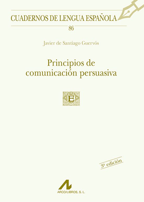 Principios De Comunicación Persuasiva