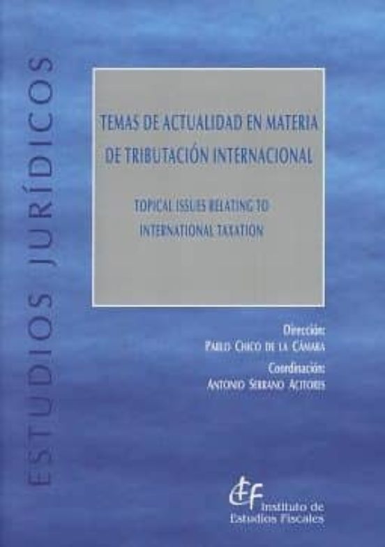 Temas De Actualidad En Materia De Tributación Internacional