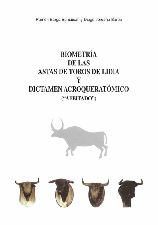 Biometria De Las Astas De Toros De Lidia Y Dictamen Acroqueratomi Co