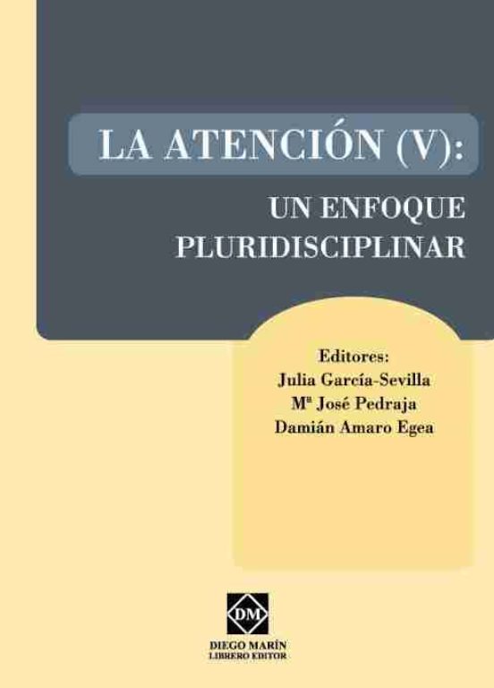 La Atencion : Un Enfoque Pluridisciplinar