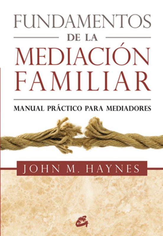 Fundamentos De La Mediación Familiar