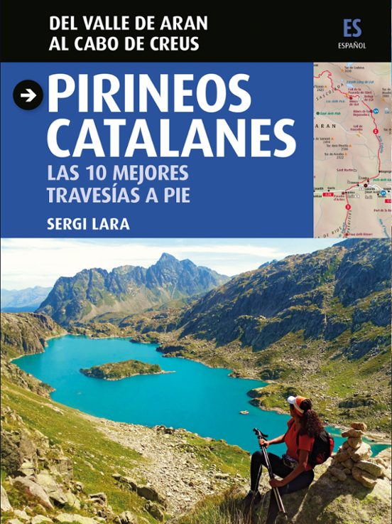 Pirineos Catalanes. Del Valle De Aran Al Cabo De Creus