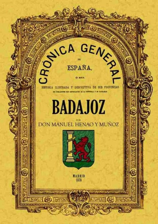 Cronica De La Provincia De Badajoz