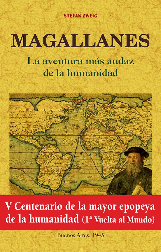 Magallanes: La Aventura Mas Audaz De La Humanidad