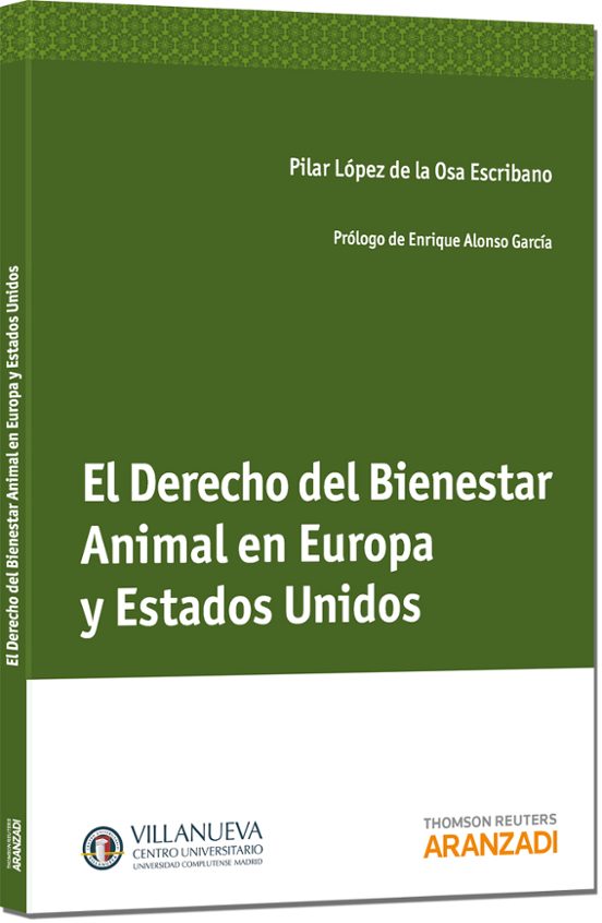Derecho Del Bienestar Animal En Europa Y Estados Unidos