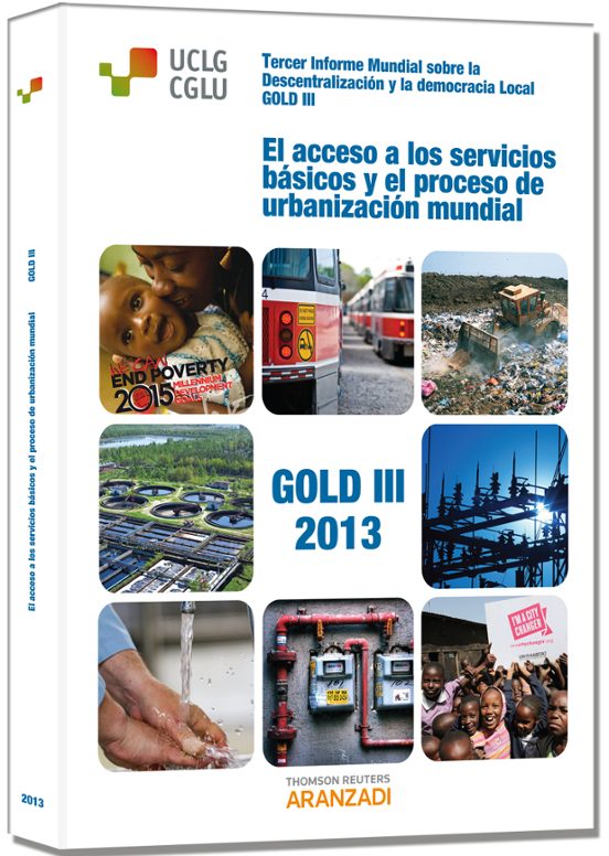 El Acceso A Los Servicios Básicos Y El Proceso De Urbanización Mundial