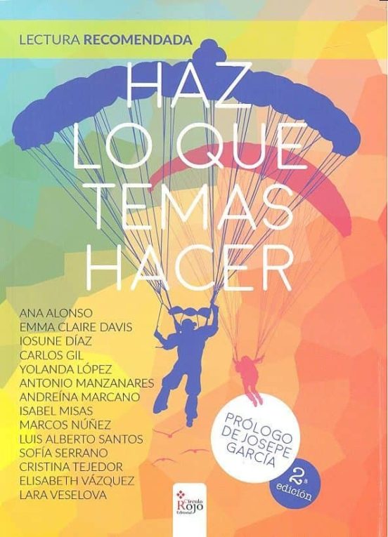 Haz Lo Que Temas Hacer