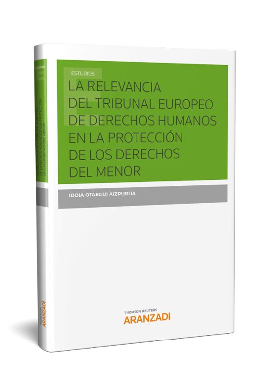 La Relevancia Del Tribunal Europeo De Derechos Humanos En La Protección De Los Derechos Del Menor