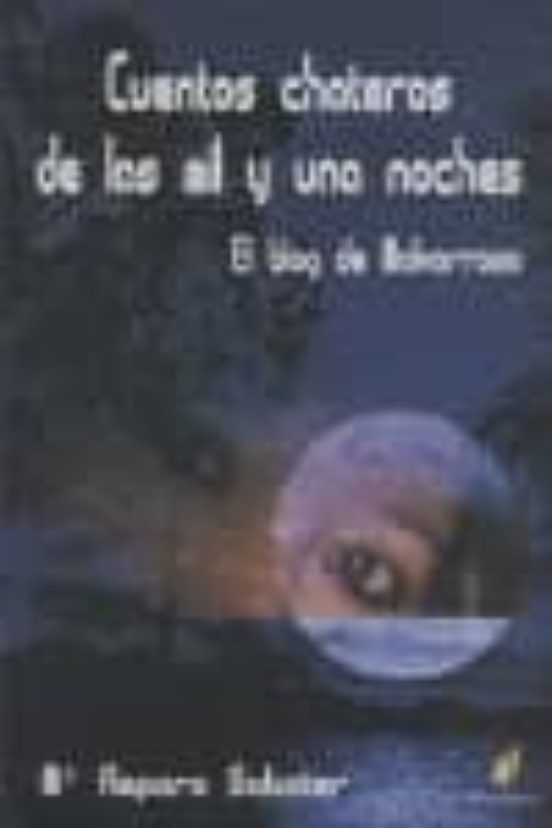 Cuentos Chateros de las Mil y una Noches: El Blog de Malvarrosa