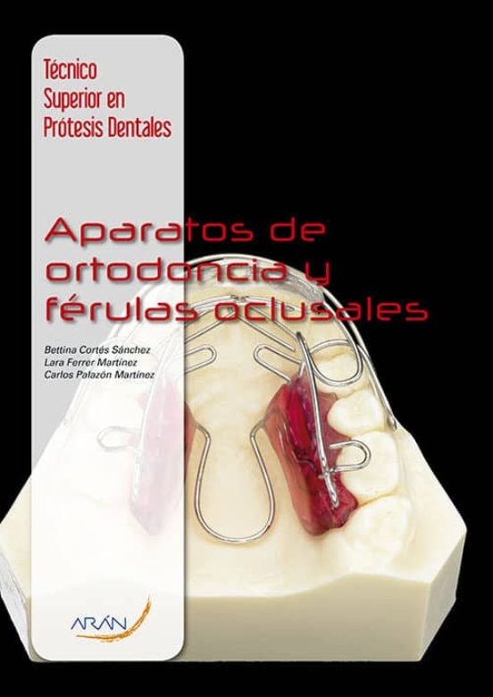 Aparatos De Ortodoncia Y Ferulas Oclusales