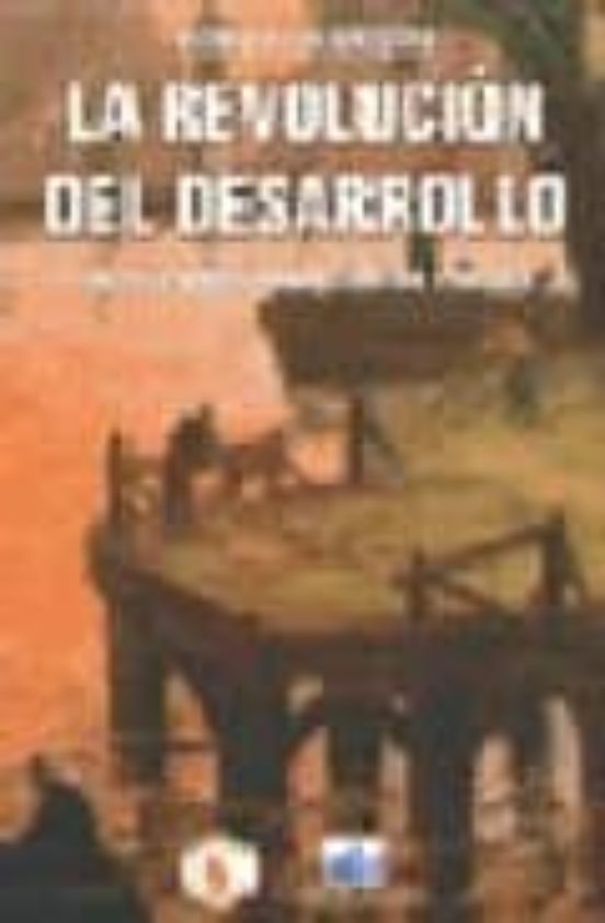La Revolución Del Desarrollo.Innovaciones En La Gestión Pública