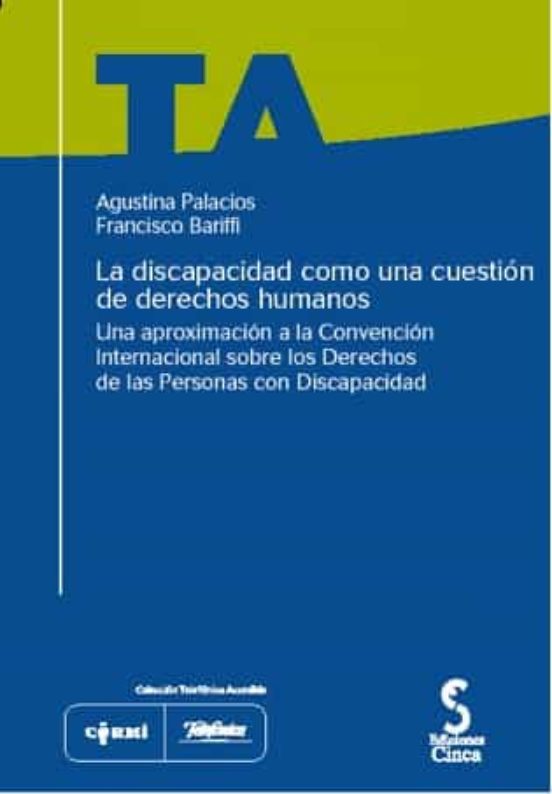 La Discapacidad Como Una Cuestion De Derechos Humanos : Una Aprox Imac