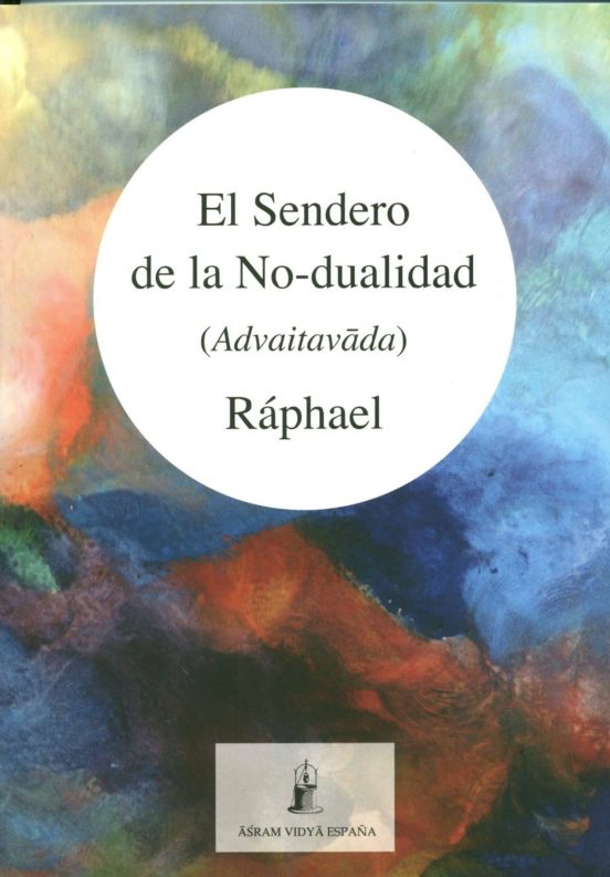 El Sendero De La No Dualidad