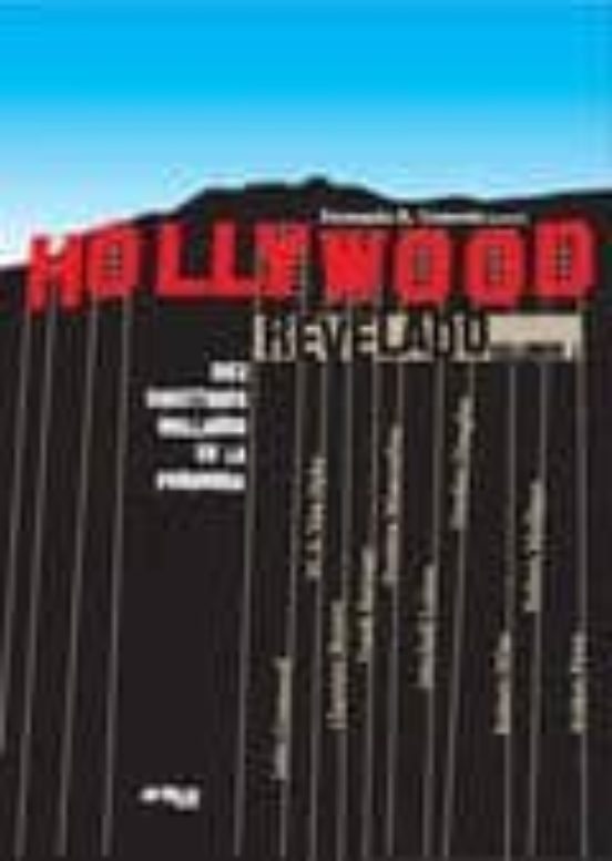 Hollywood Revelado: Diez Directores Bailando En La Penumbra Vol. I
