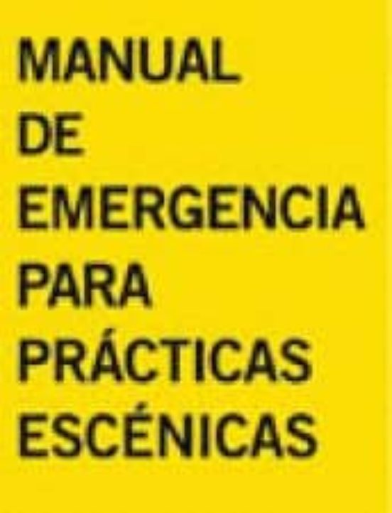 Manual De Emergencias Para Practicas Escenicas