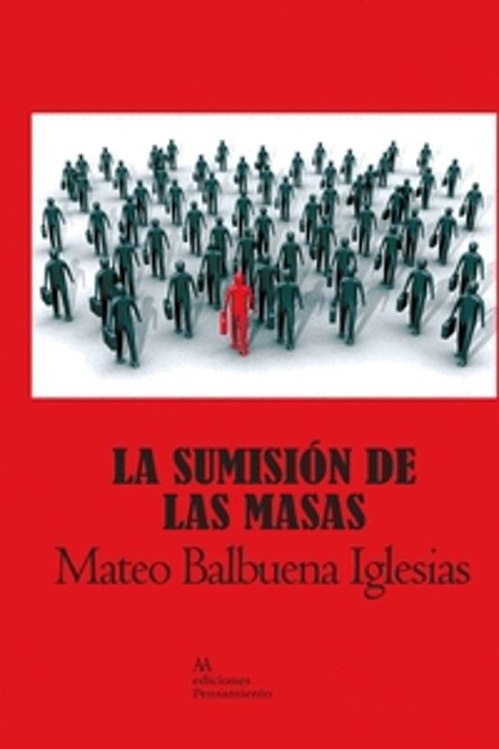 La Sumision De Las Masas