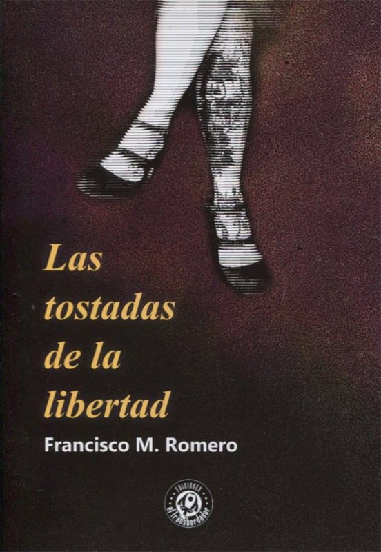 Las Tostadas De La Libertad