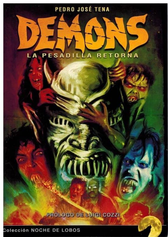 Demons. La Pesadilla Retorna