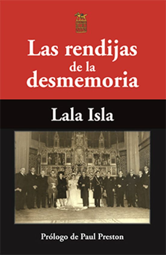 Las Rendijas De La Desmemoria