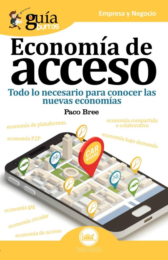 Guiaburros Economia De Acceso: Todo Lo Necesario Para Conocer Las Nuev