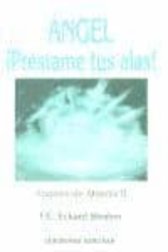 Angel ¡prestame Tus Alas!