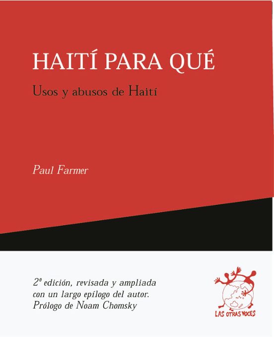 Haiti para Que: Usos y Abusos de Haiti