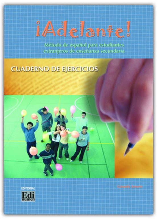 ¡adelante!: Metodo De Español Para Estudiantes Extranjeros De Ens Eñan