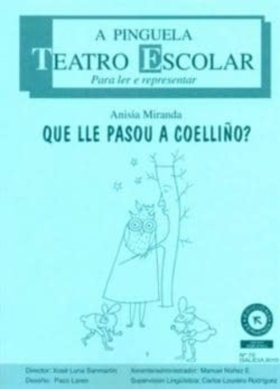Que Lle Pasou A Coelliño?. A Pinguela Nº 72