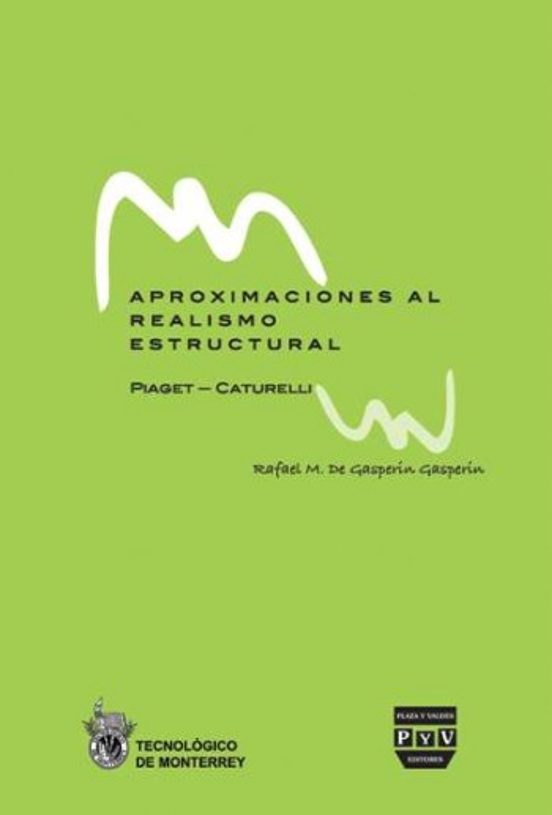 Aproximaciones Al Realismo Estructural: Piaget-caturelli