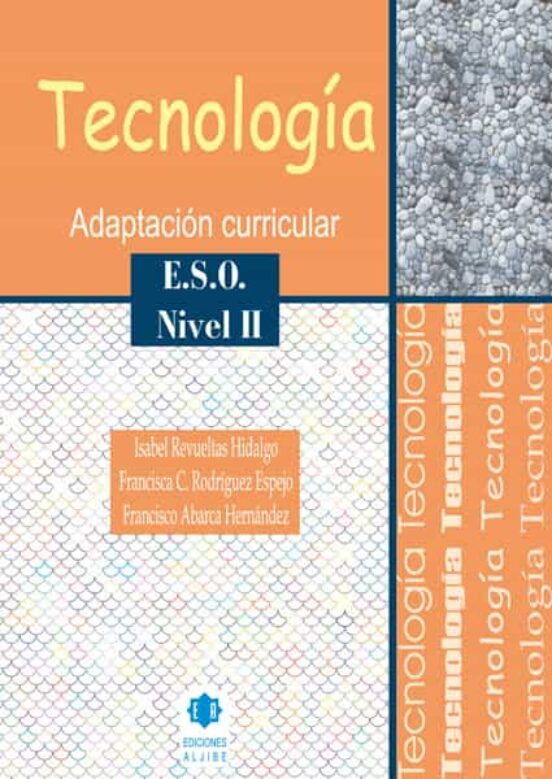 Tecnologia e.s.o. Nivel II Adaptacion Curricular