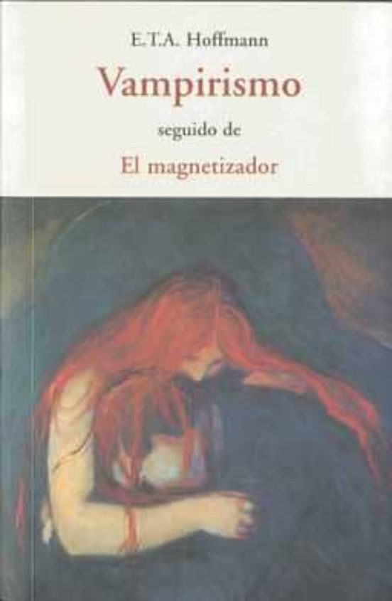 Vampirismo Seguido De El Magnetizador