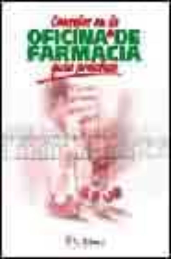 Consejos En La Oficina De Farmacia. Guia Practica